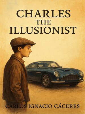 cover image of Charles the illusionist